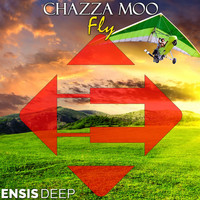 Chazza Moo - Fly