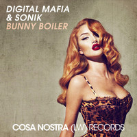 Digital Mafia & Sonik - Bunny Boiler