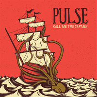 Pulse - Call Me the Captain