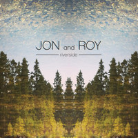 Jon And Roy - Riverside