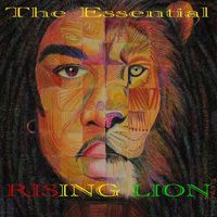 Rising Lion - The Essential Rising Lion