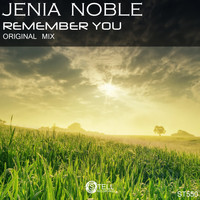 Jenia Noble - Remember You