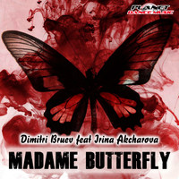 Dimitri Bruev Feat. Irina Akcharova - Madame Butterfly
