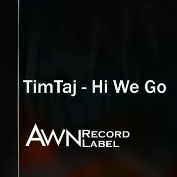 TimTaj - Hi We Go