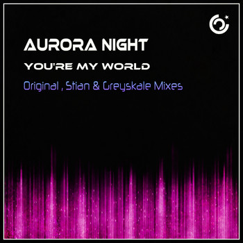 Aurora Night - You're My World