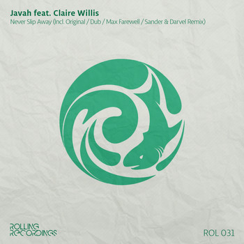 Javah feat. Claire Willis - Never Slip Away
