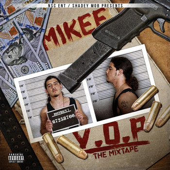 MikeE - V.O.P the Mixtape