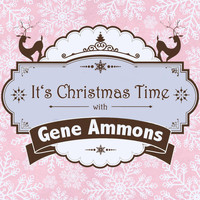 Gene Ammons - It's Christmas Time with Gene Ammons