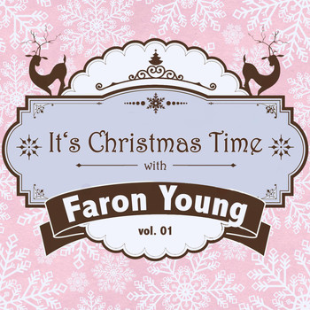 Faron Young - It's Christmas Time with Faron Young, Vol. 01