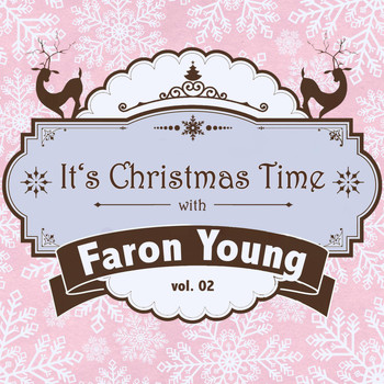 Faron Young - It's Christmas Time with Faron Young, Vol. 02