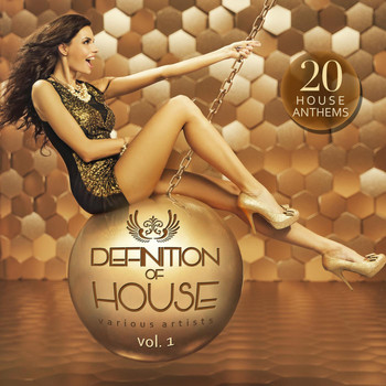 Various Artists - Defintion of House, Vol. 1 (20 House Anthems)