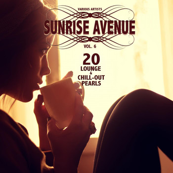 Various Artists - Sunrise Avenue, Vol. 6 (20 Lounge & Chill-Out Pearls)