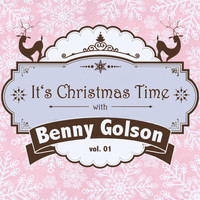 Benny Golson - It's Christmas Time with Benny Golson, Vol. 01