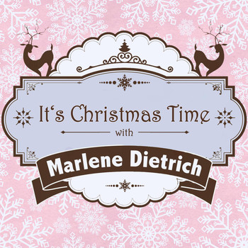 Marlene Dietrich - It's Christmas Time with Marlene Dietrich