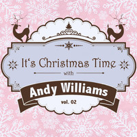 Andy Williams - It's Christmas Time with Andy Williams, Vol. 02