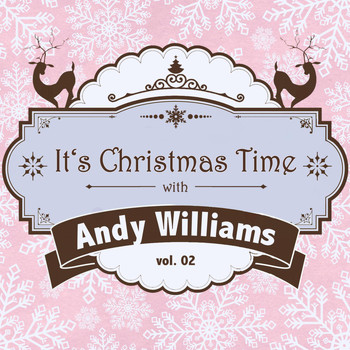 Andy Williams - It's Christmas Time with Andy Williams, Vol. 02