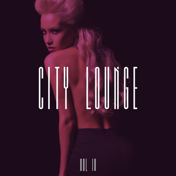 Various Artists - City Lounge, Vol. 4
