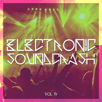 Various Artists - Electronic Soundcrash, Vol. 4