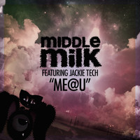 Middle Milk - Me@U (Club Mix)