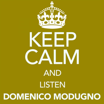 Domenico Modugno - Keep Calm and Listen Domenico Modugno