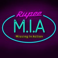 Rupee - M.I.A (Missing In Action)
