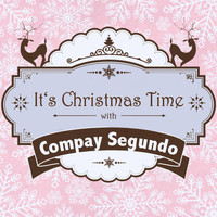 Compay Segundo - It's Christmas Time with Compay Segundo