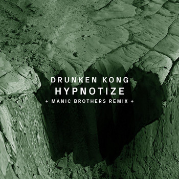Drunken Kong - Hypnotize