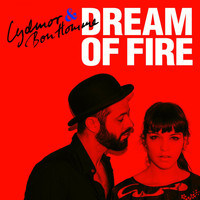 Lydmor & Bon Homme - Dream of Fire