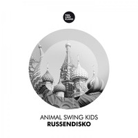 Animal Swing Kids - Russendisko