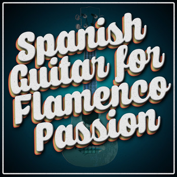 Tanz Musik Akademie|Guitare Flamenco|Latin Passion - Spanish Guitar for Flamenco Passion