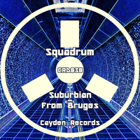Squadrum - Suburbian