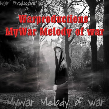 Mywar - Melody of War
