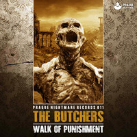 The Butchers - Walk of Punishment