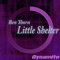 Ben Thorn - Little Shelter