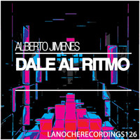 Alberto Jimenes - Dale al Ritmo