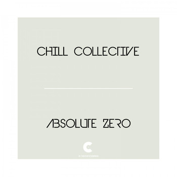 Chill Collective - Absolute Zero