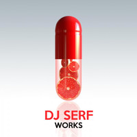 Dj Serf - DJ Serf Works