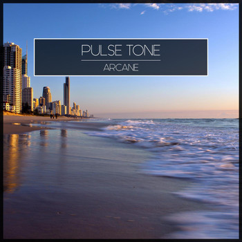 Pulse Tone & Arcane - Arcane