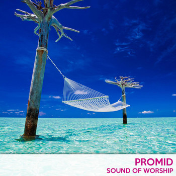 PrOmid - Sound of Worship