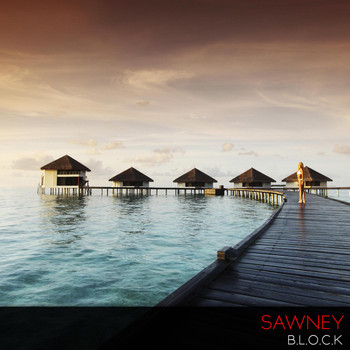 Sawney - B.L.O.C.K