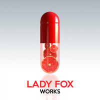Lady Fox - Lady Fox Works