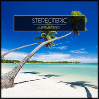 Stereoteric - Mesmerized