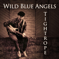Wild Blue Angels - Tightrope