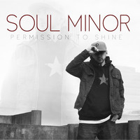 Quincy Davis - Soul Minor: Permission to Shine