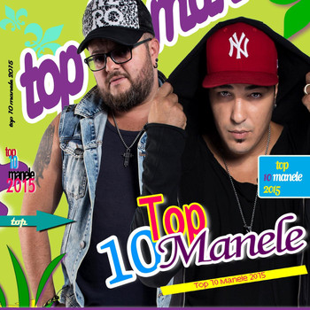 Various Artists - Top 10 Manele 2015