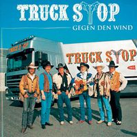 Truck Stop - Gegen den Wind