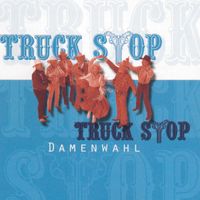 Truck Stop - Damenwahl