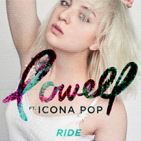 Lowell feat. Icona Pop - Ride (Remixes)