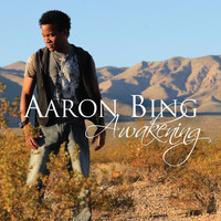 Aaron Bing - Awakening