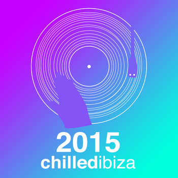 Various Artists - 2015 Chilled Ibiza